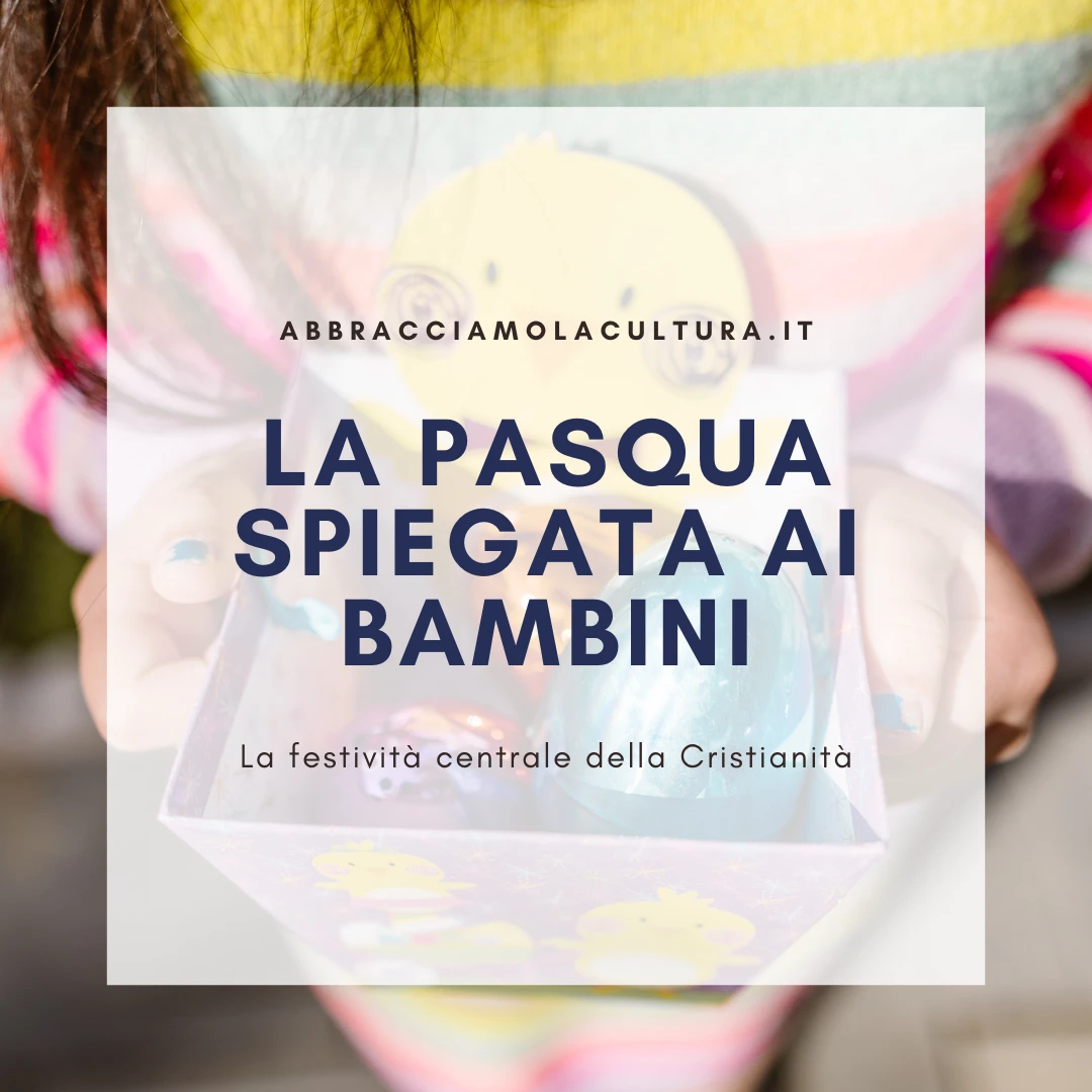 Pasqua spiegata ai bambini